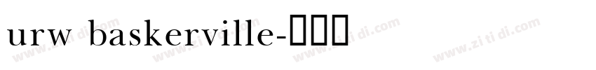 urw baskerville字体转换